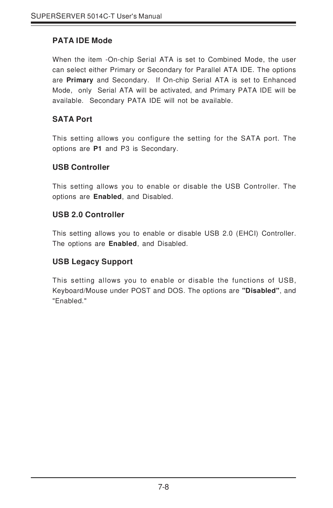 SUPER MICRO Computer 5014C-T manual Pata IDE Mode, Sata Port, USB Controller, USB 2.0 Controller, USB Legacy Support 