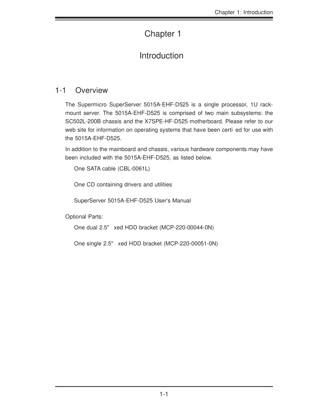 SUPER MICRO Computer 5015A-EHF-D525 user manual Chapter Introduction, Overview 