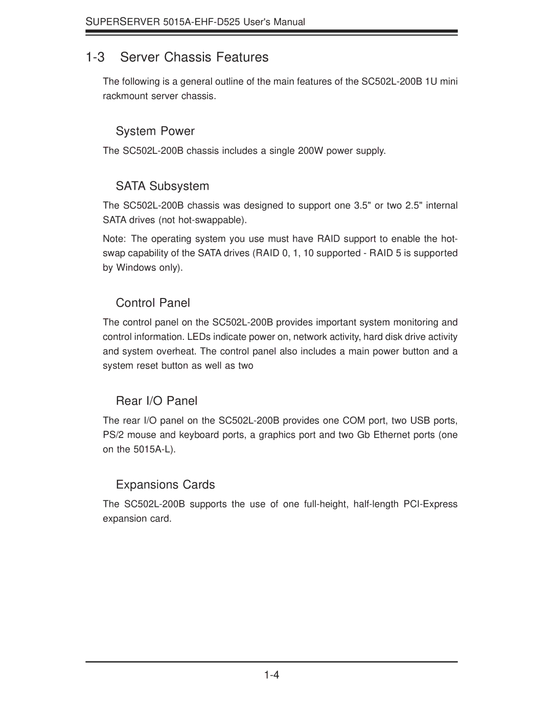 SUPER MICRO Computer 5015A-EHF-D525 user manual Server Chassis Features 