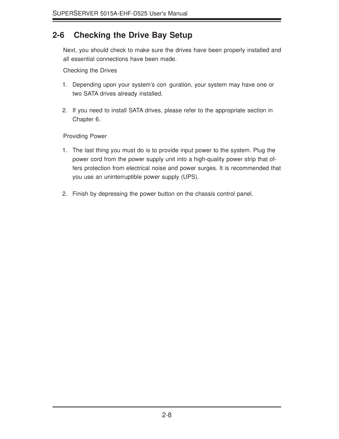 SUPER MICRO Computer 5015A-EHF-D525 user manual Checking the Drive Bay Setup, Checking the Drives, Providing Power 