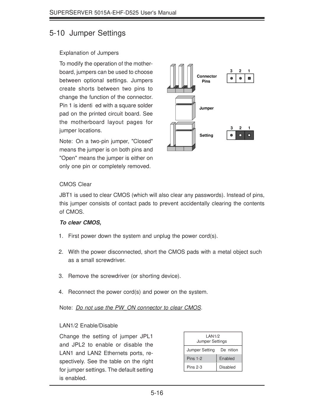 SUPER MICRO Computer 5015A-EHF-D525 user manual Jumper Settings, Explanation of Jumpers, Cmos Clear, To clear Cmos 