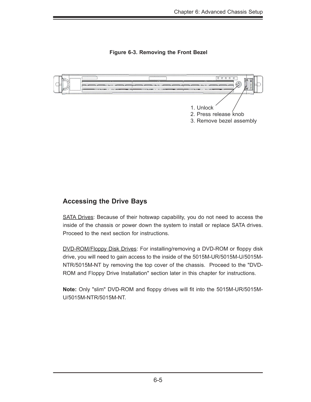 SUPER MICRO Computer 5015M-NTR, 5015M-UR user manual Accessing the Drive Bays, Removing the Front Bezel 