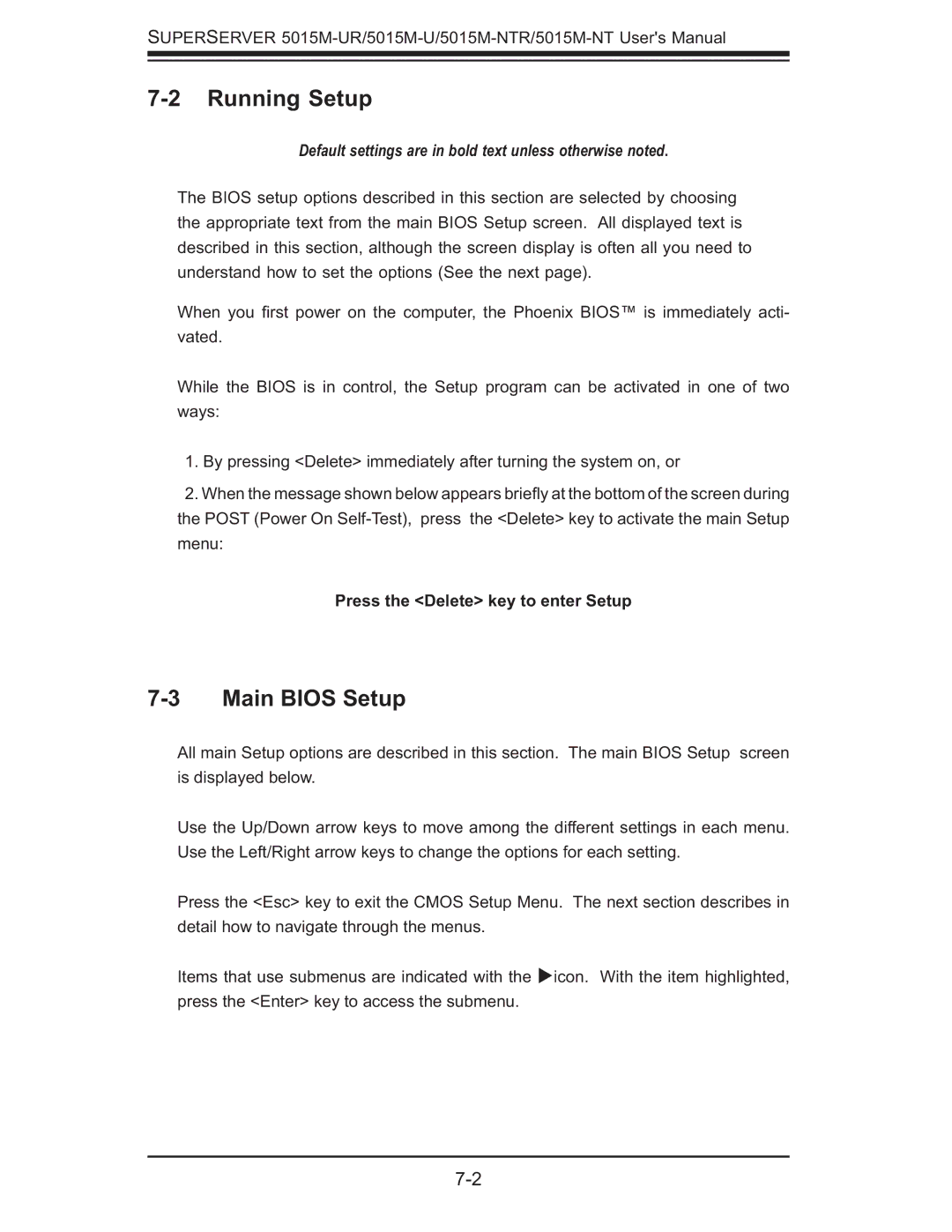 SUPER MICRO Computer 5015M-UR, 5015M-NTR user manual Running Setup, Main Bios Setup, Press the Delete key to enter Setup 