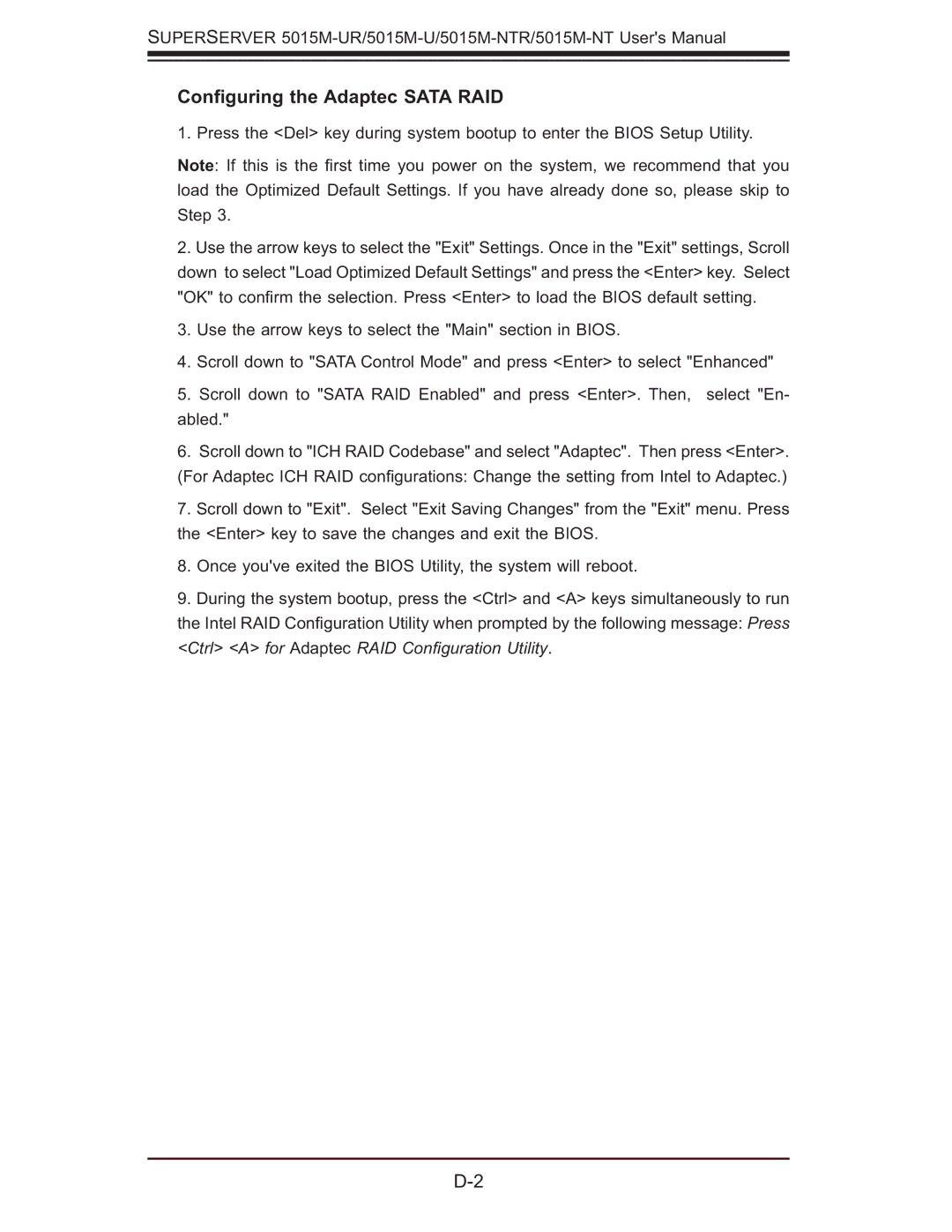 SUPER MICRO Computer 5015M-UR, 5015M-NTR user manual Conﬁguring the Adaptec Sata RAID 