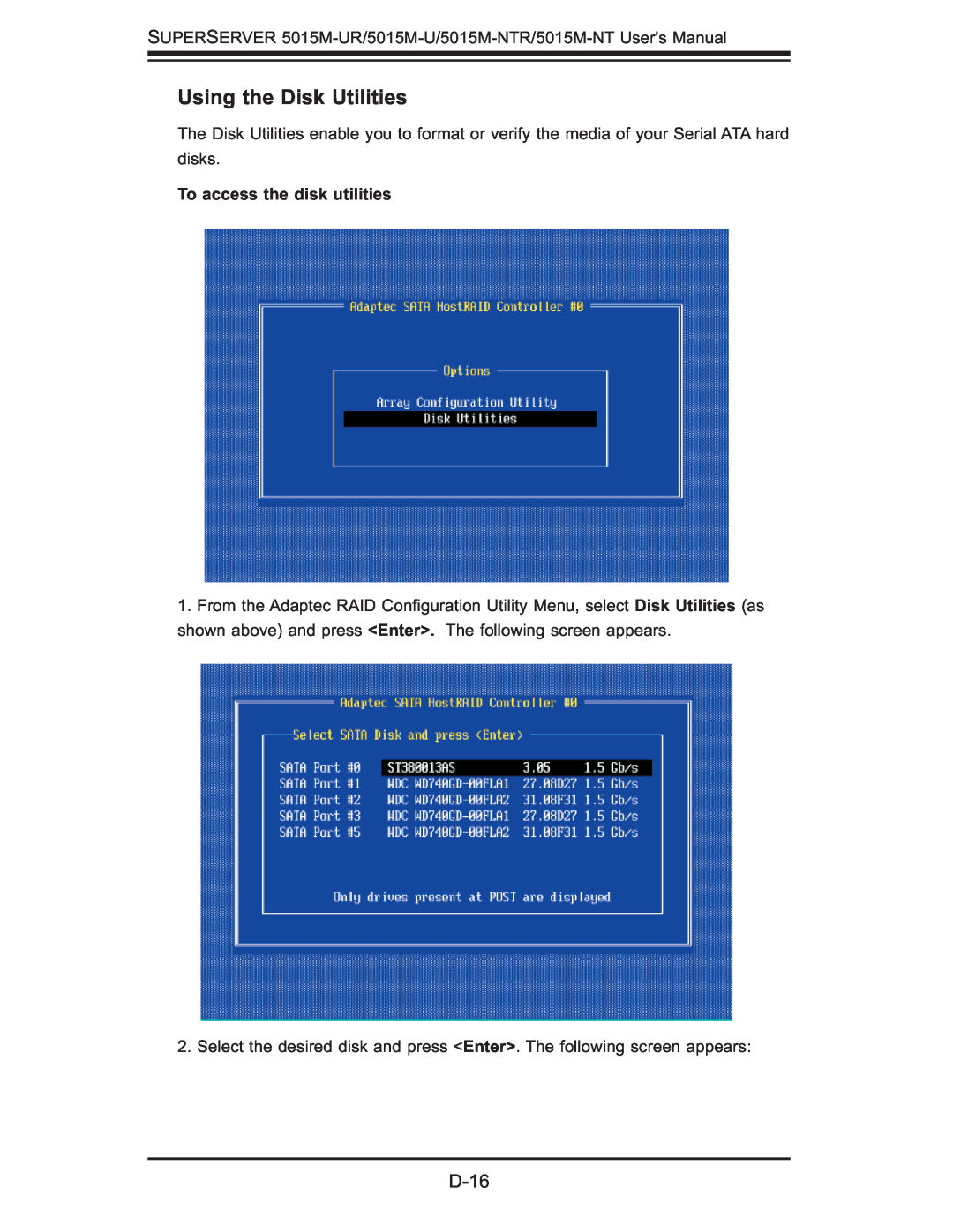 SUPER MICRO Computer 5015M-UR, 5015M-NTR user manual Using the Disk Utilities, D-16, To access the disk utilities 