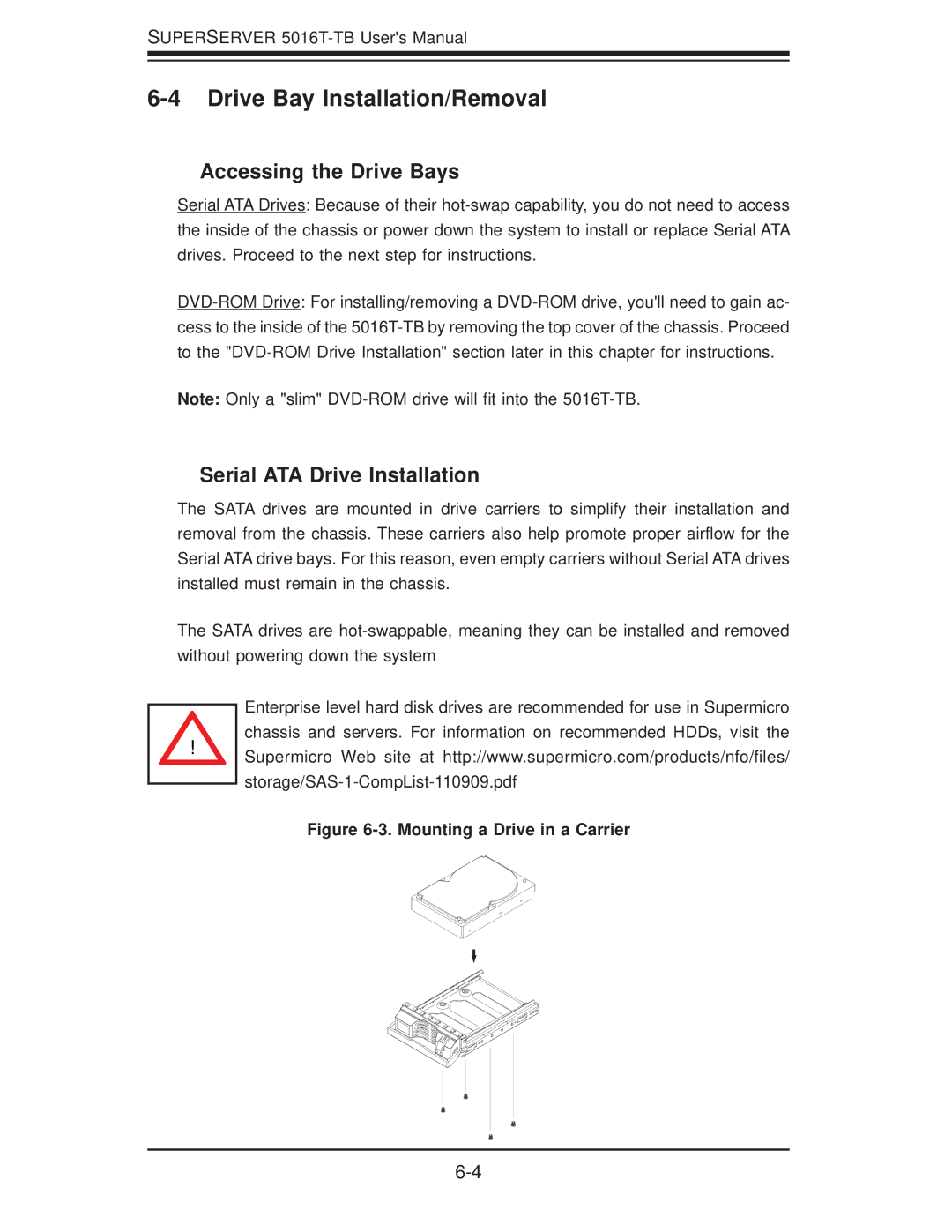 SUPER MICRO Computer 5016T-TB Drive Bay Installation/Removal, Accessing the Drive Bays, Serial ATA Drive Installation 