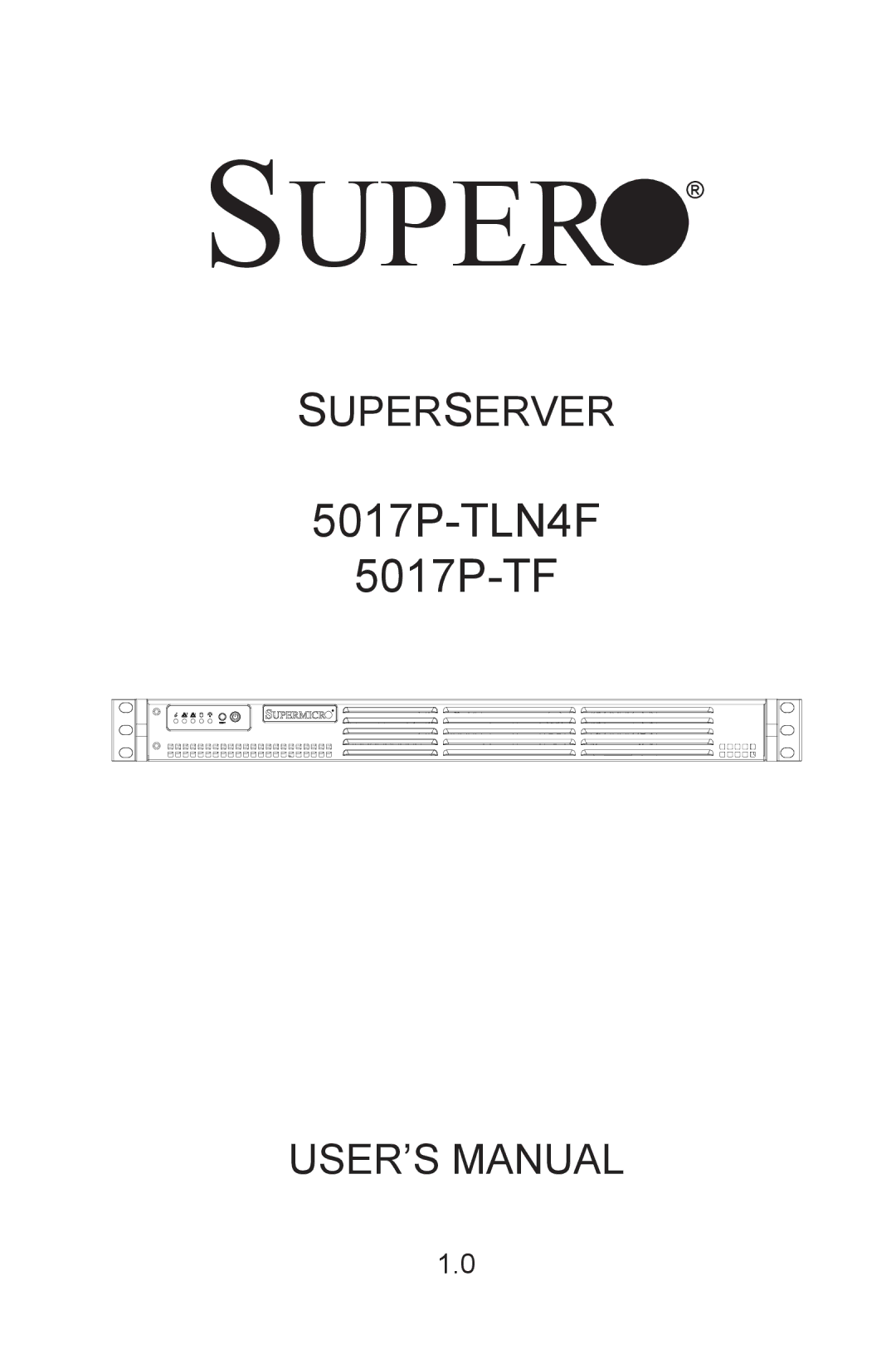 SUPER MICRO Computer 5017P-TF, 5017P-TLN4F user manual Super 