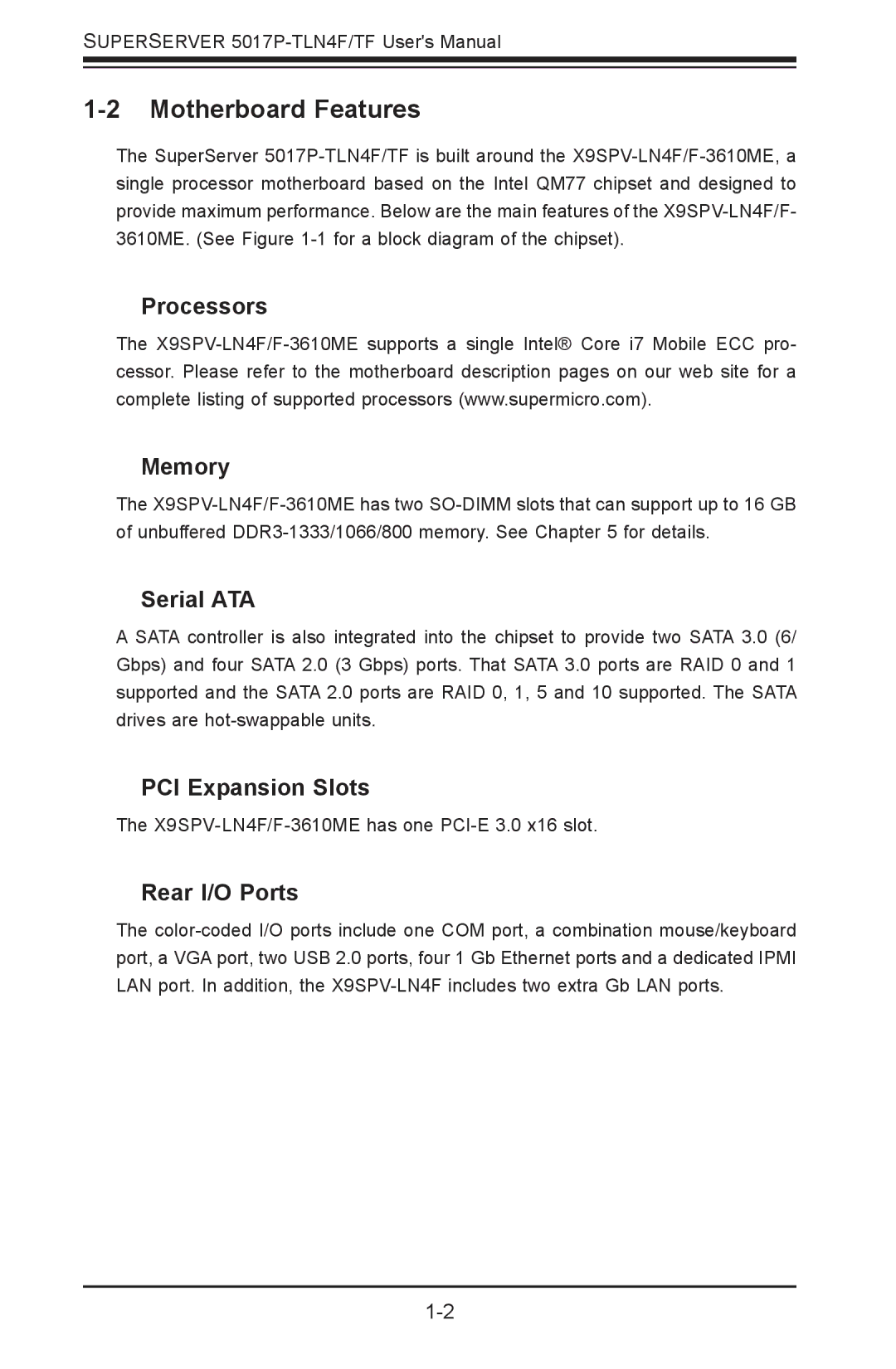 SUPER MICRO Computer 5017P-TLN4F Motherboard Features, Processors Memory, Serial ATA, PCI Expansion Slots, Rear I/O Ports 