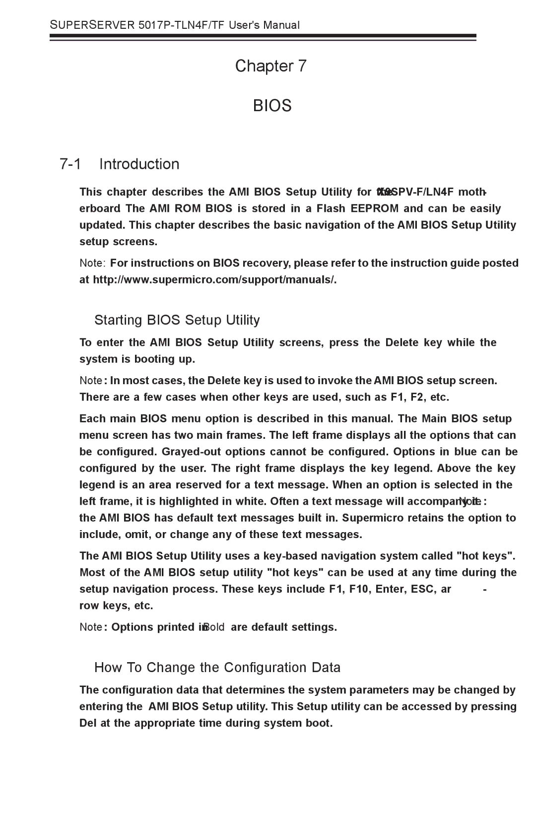 SUPER MICRO Computer 5017P-TLN4F, 5017P-TF Introduction, Starting Bios Setup Utility, How To Change the Configuration Data 