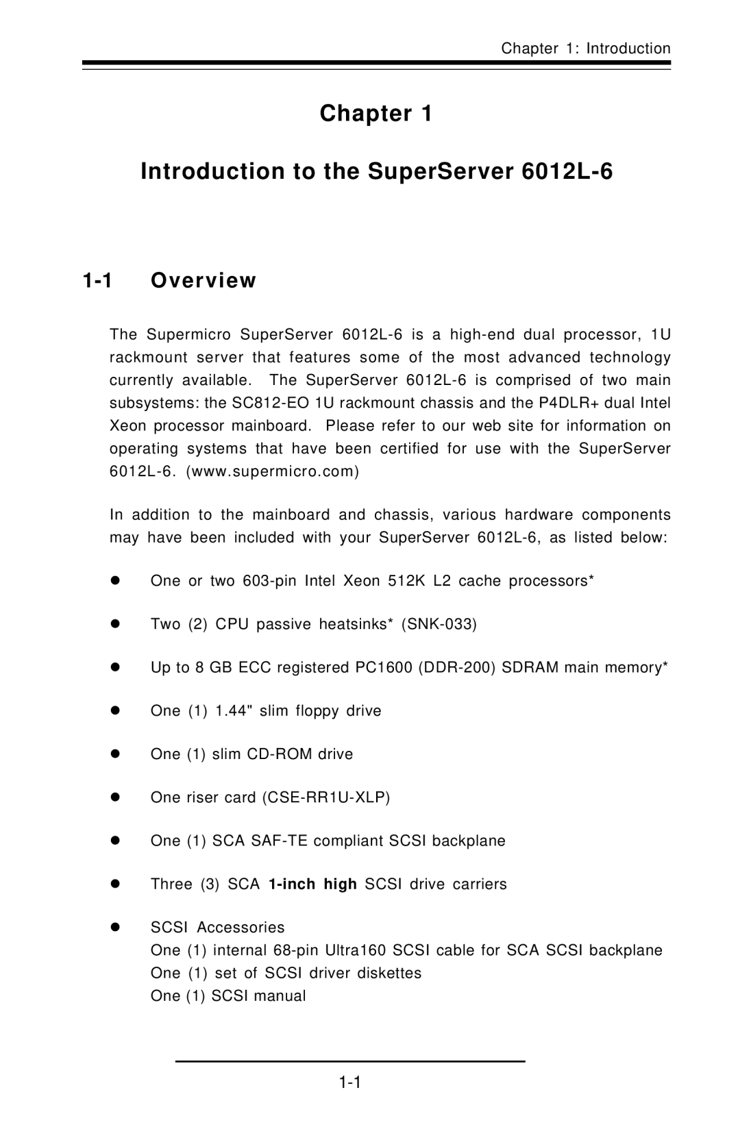 SUPER MICRO Computer user manual Chapter Introduction to the SuperServer 6012L-6, Overview 