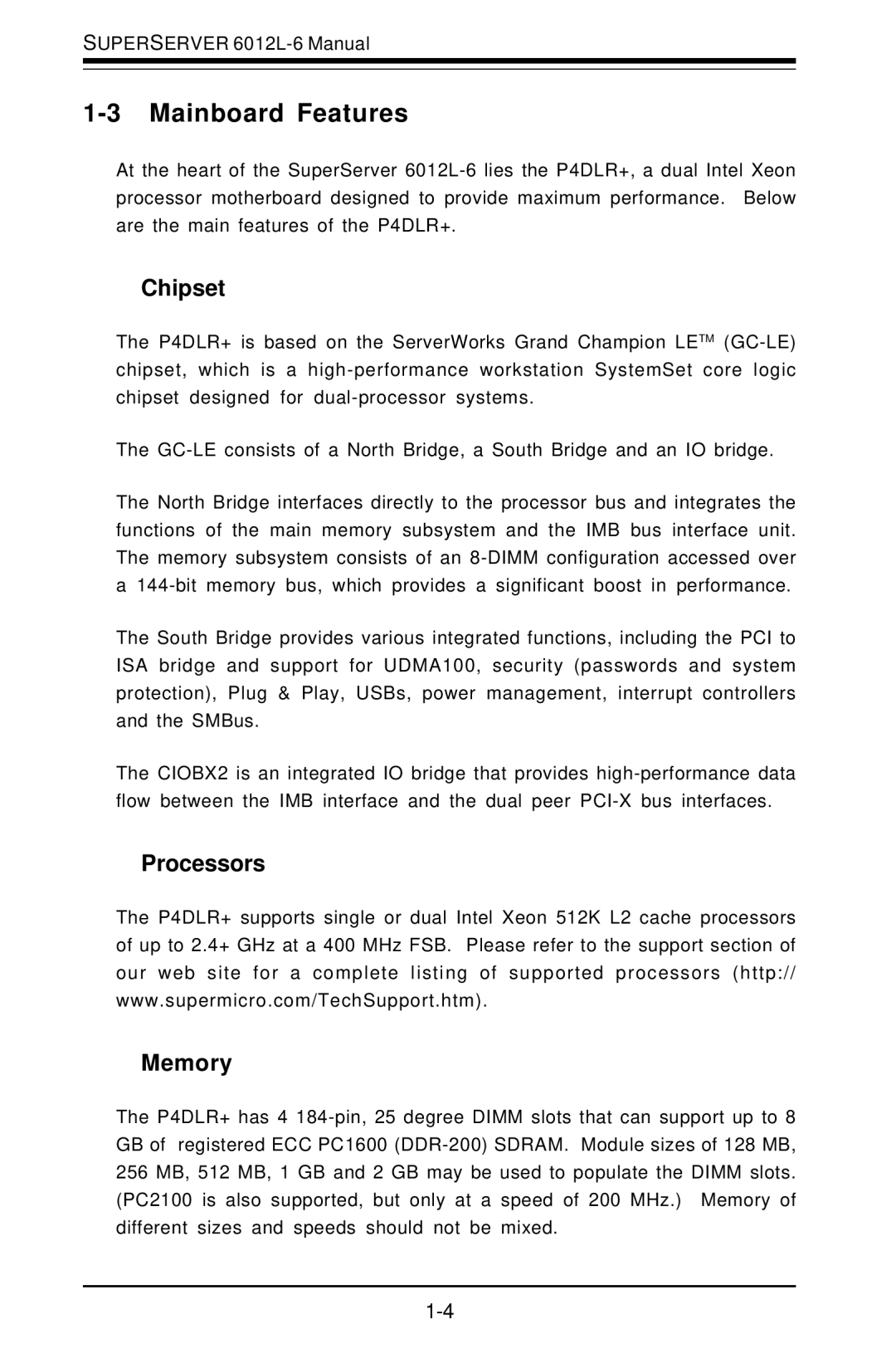 SUPER MICRO Computer 6012L-6 user manual Mainboard Features, Chipset, Processors Memory 