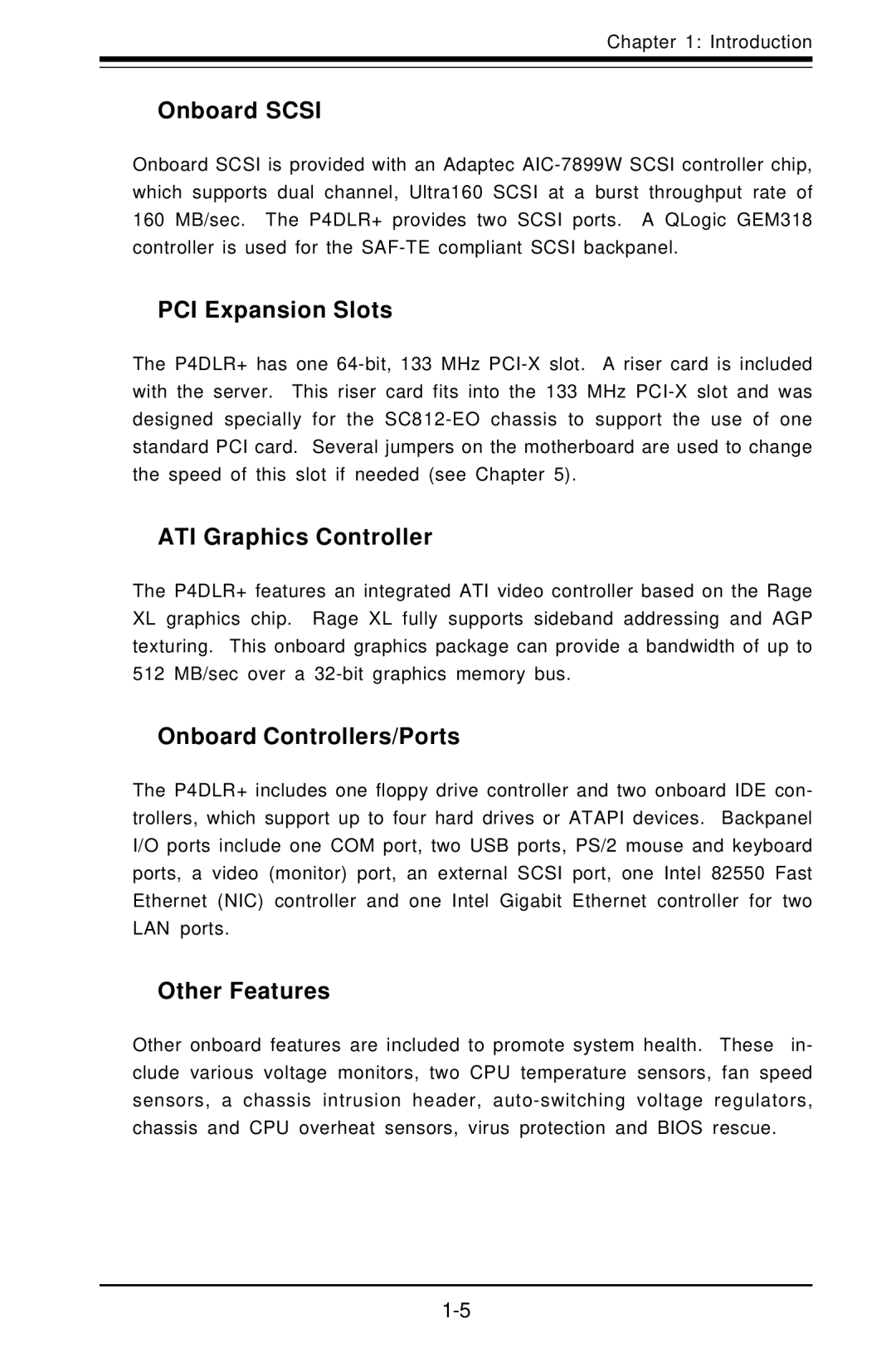 SUPER MICRO Computer 6012L-6 Onboard Scsi, PCI Expansion Slots, ATI Graphics Controller, Onboard Controllers/Ports 