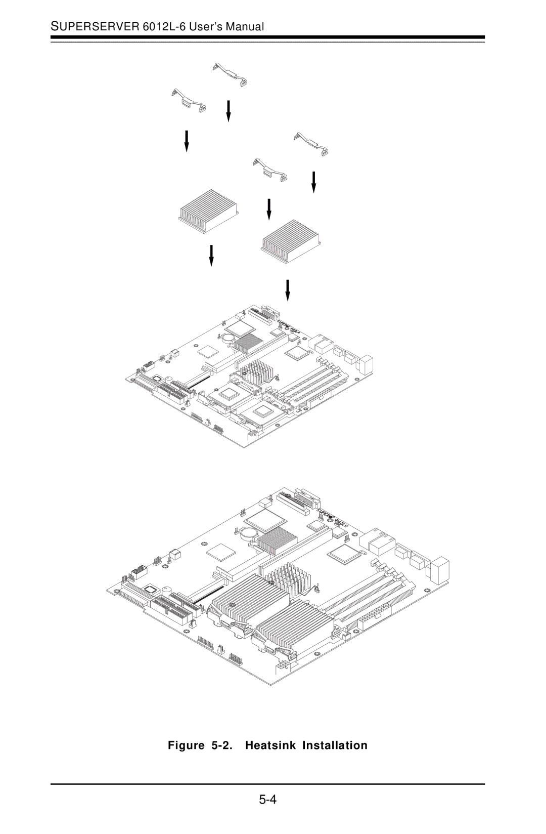 SUPER MICRO Computer 6012L-6 user manual Heatsink Installation 