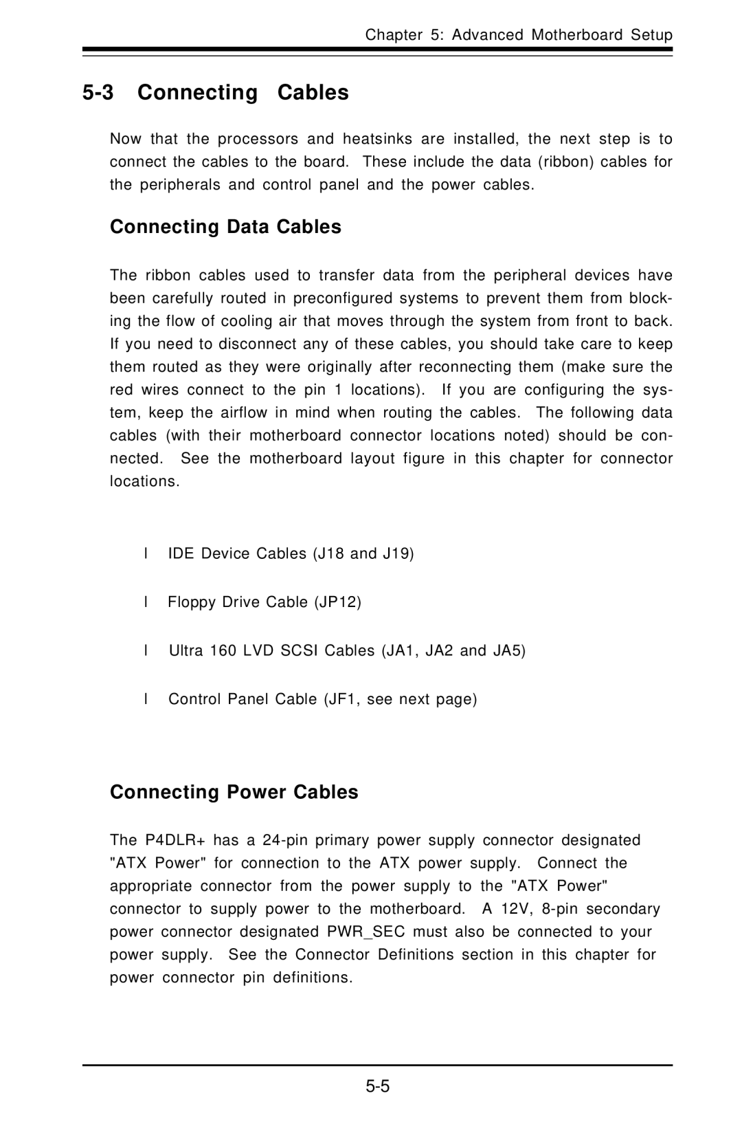 SUPER MICRO Computer 6012L-6 user manual Connecting Cables, Connecting Data Cables, Connecting Power Cables 