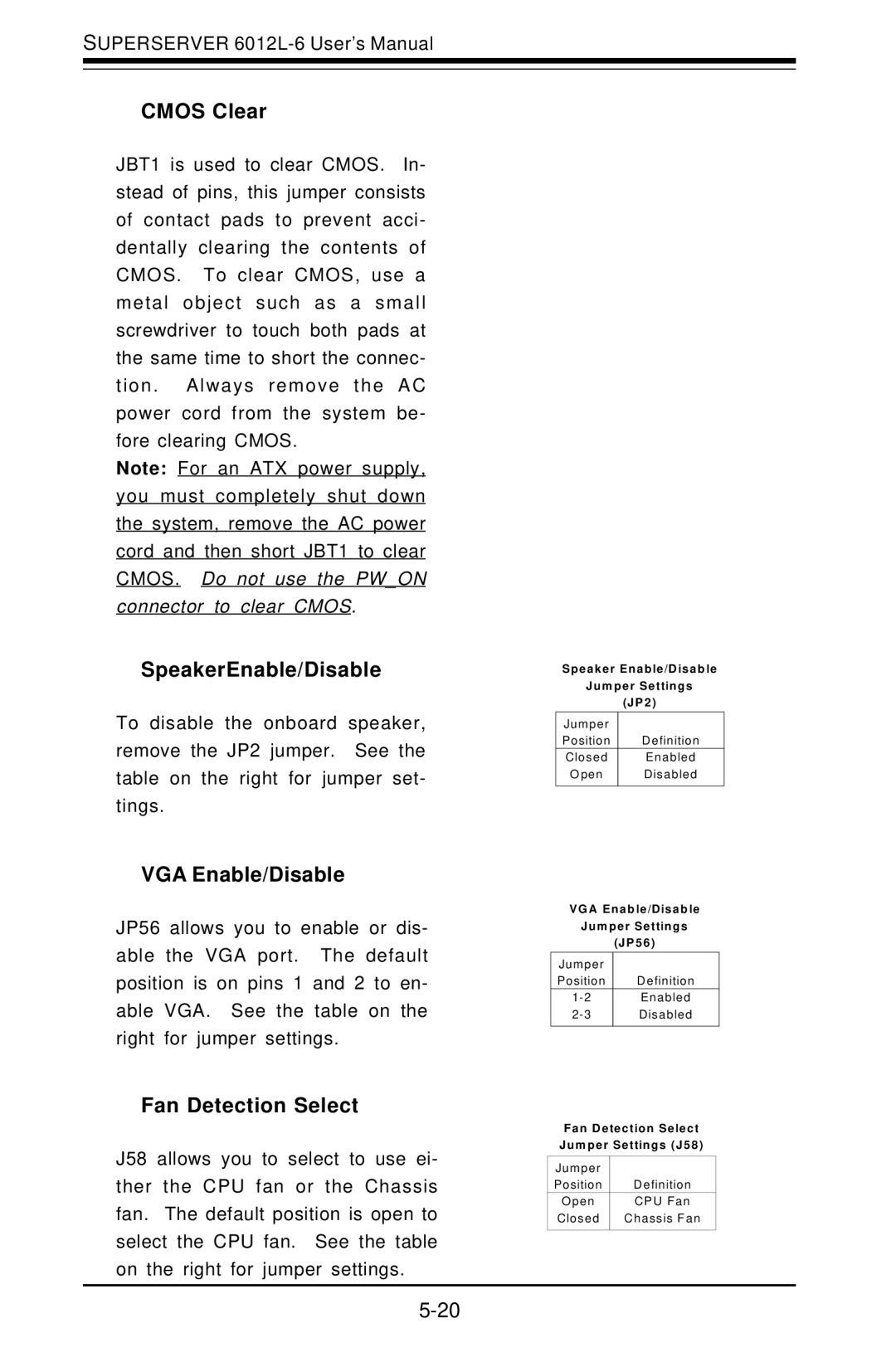 SUPER MICRO Computer 6012L-6 user manual Cmos Clear, SpeakerEnable/Disable, VGA Enable/Disable, Fan Detection Select 