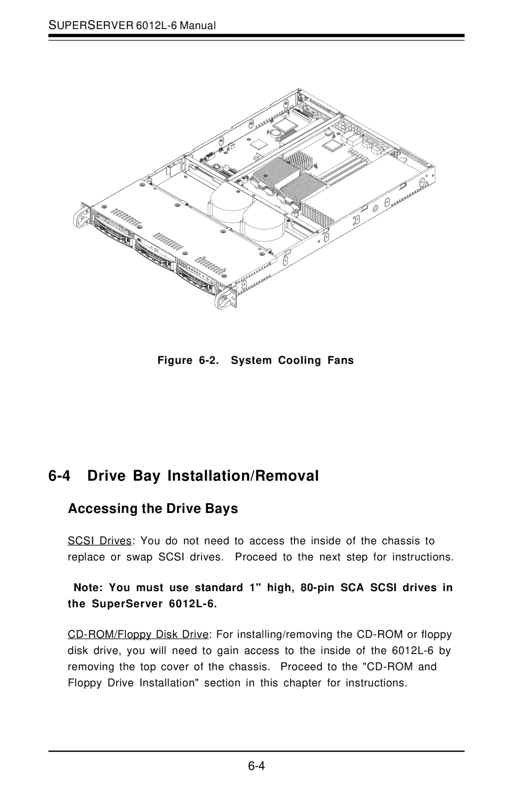 SUPER MICRO Computer user manual Drive Bay Installation/Removal, Accessing the Drive Bays, SuperServer 6012L-6 