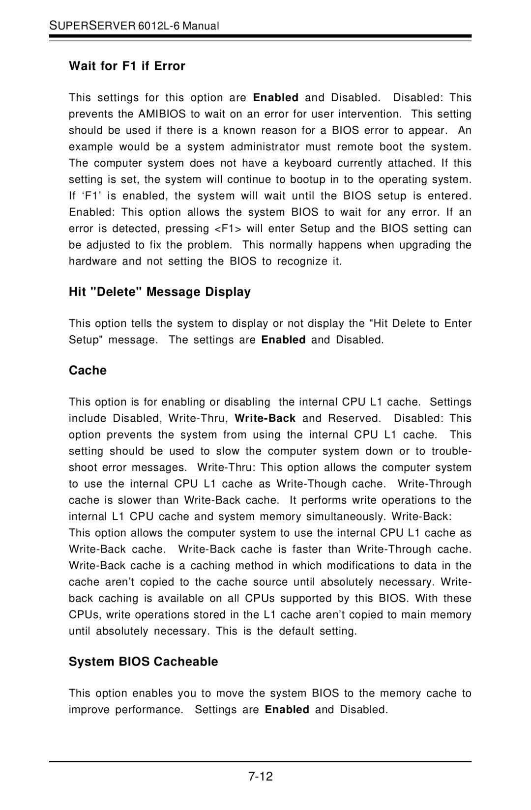 SUPER MICRO Computer 6012L-6 user manual Wait for F1 if Error, Hit Delete Message Display, System Bios Cacheable 