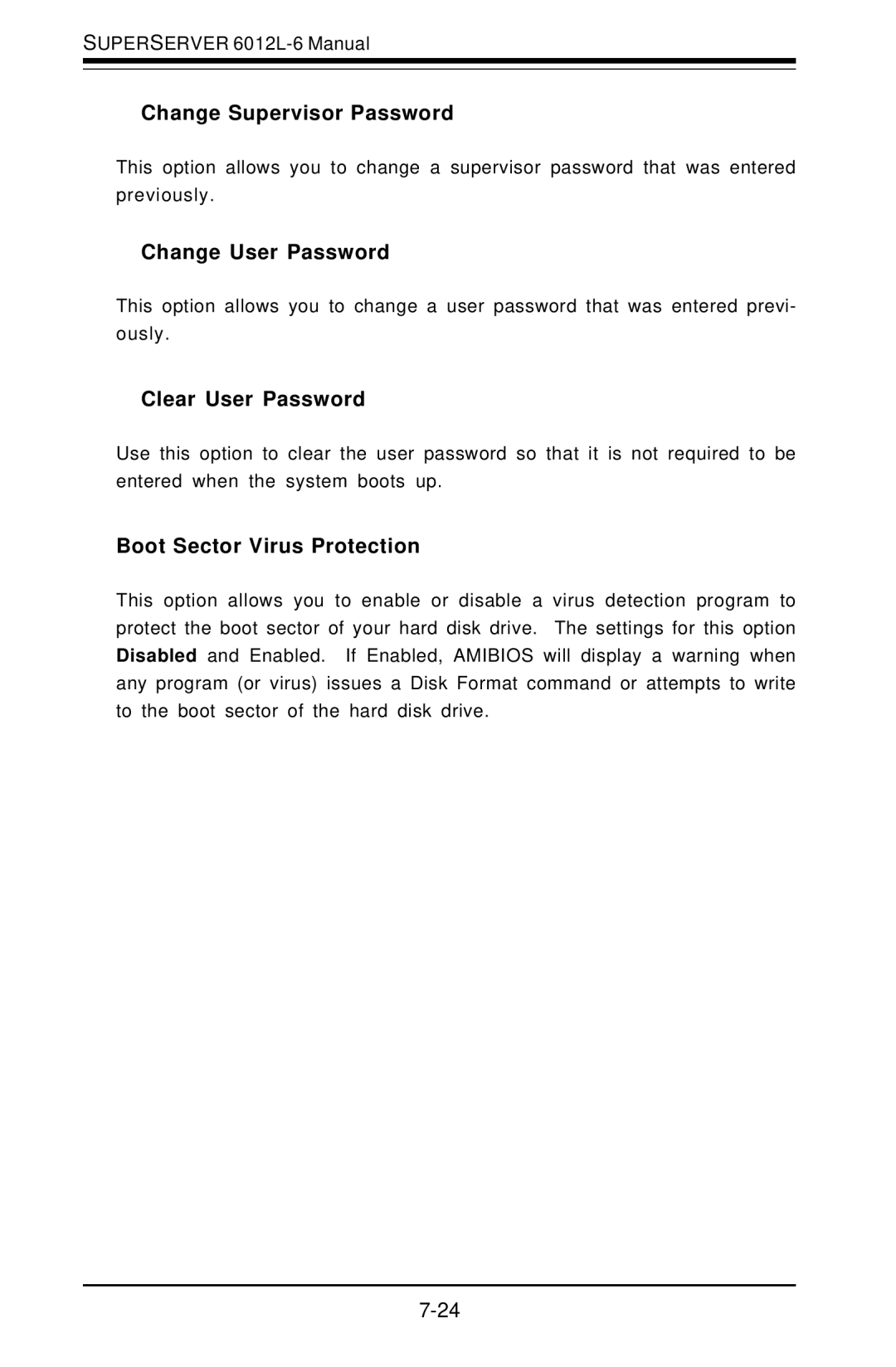 SUPER MICRO Computer 6012L-6 user manual Change Supervisor Password, Change User Password, Clear User Password 