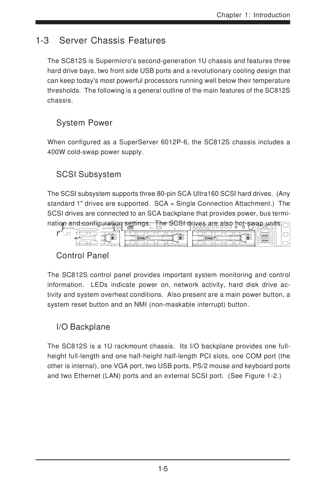 SUPER MICRO Computer 6012P-6 user manual Server Chassis Features, System Power, Scsi Subsystem, Control Panel, Backplane 