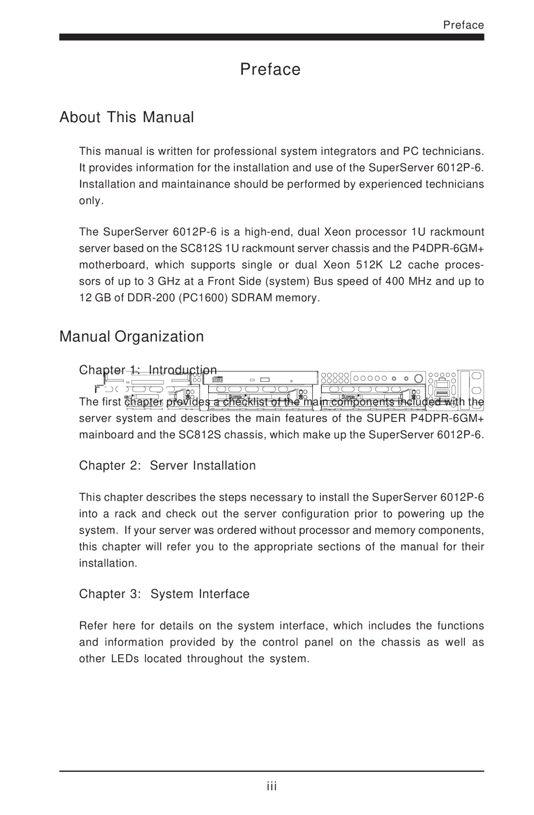 SUPER MICRO Computer 6012P-6 user manual Preface, About This Manual, Manual Organization 