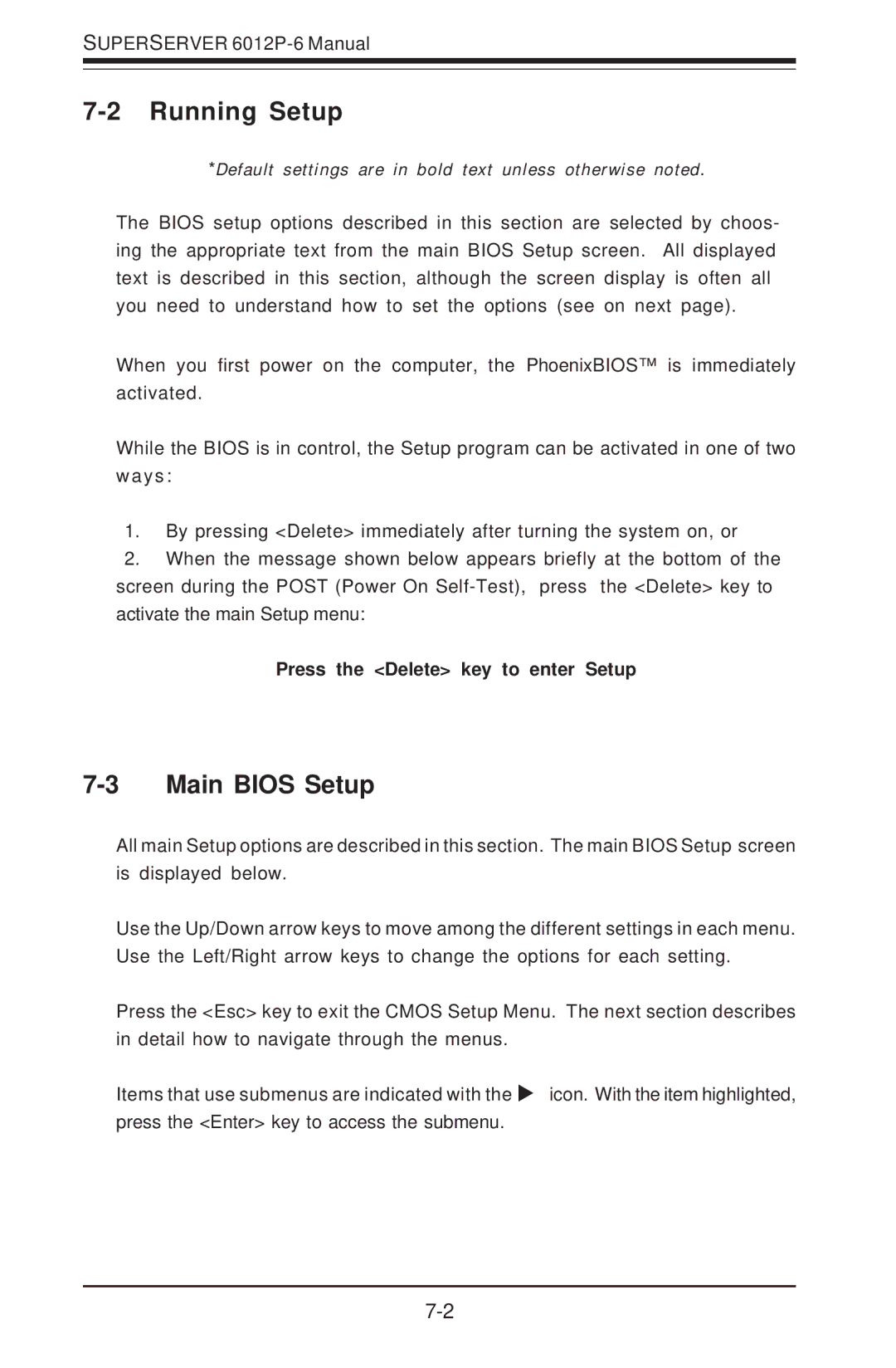 SUPER MICRO Computer 6012P-6 user manual Running Setup, Main Bios Setup, Press the Delete key to enter Setup 