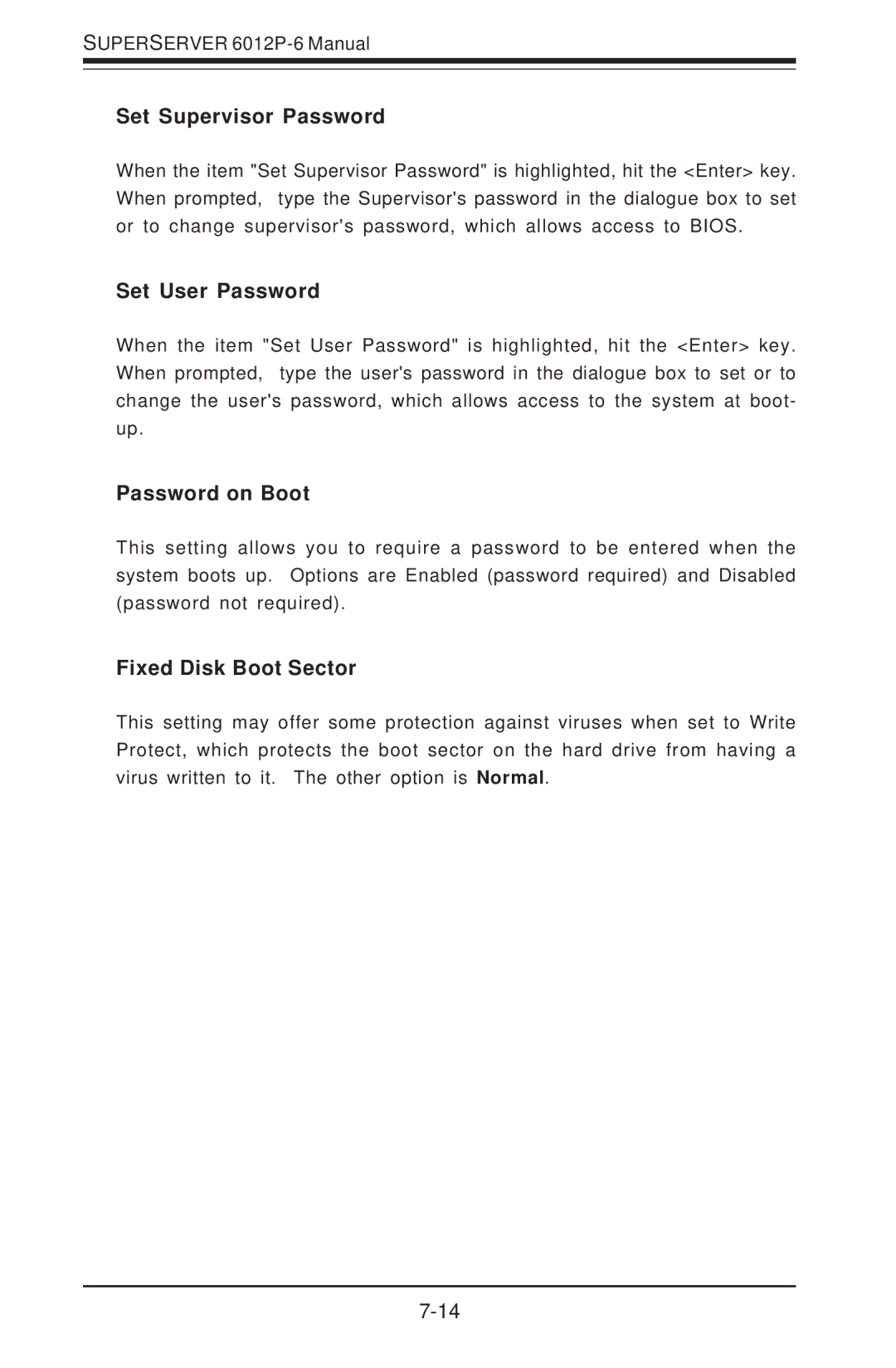 SUPER MICRO Computer 6012P-6 Set Supervisor Password, Set User Password, Password on Boot, Fixed Disk Boot Sector 