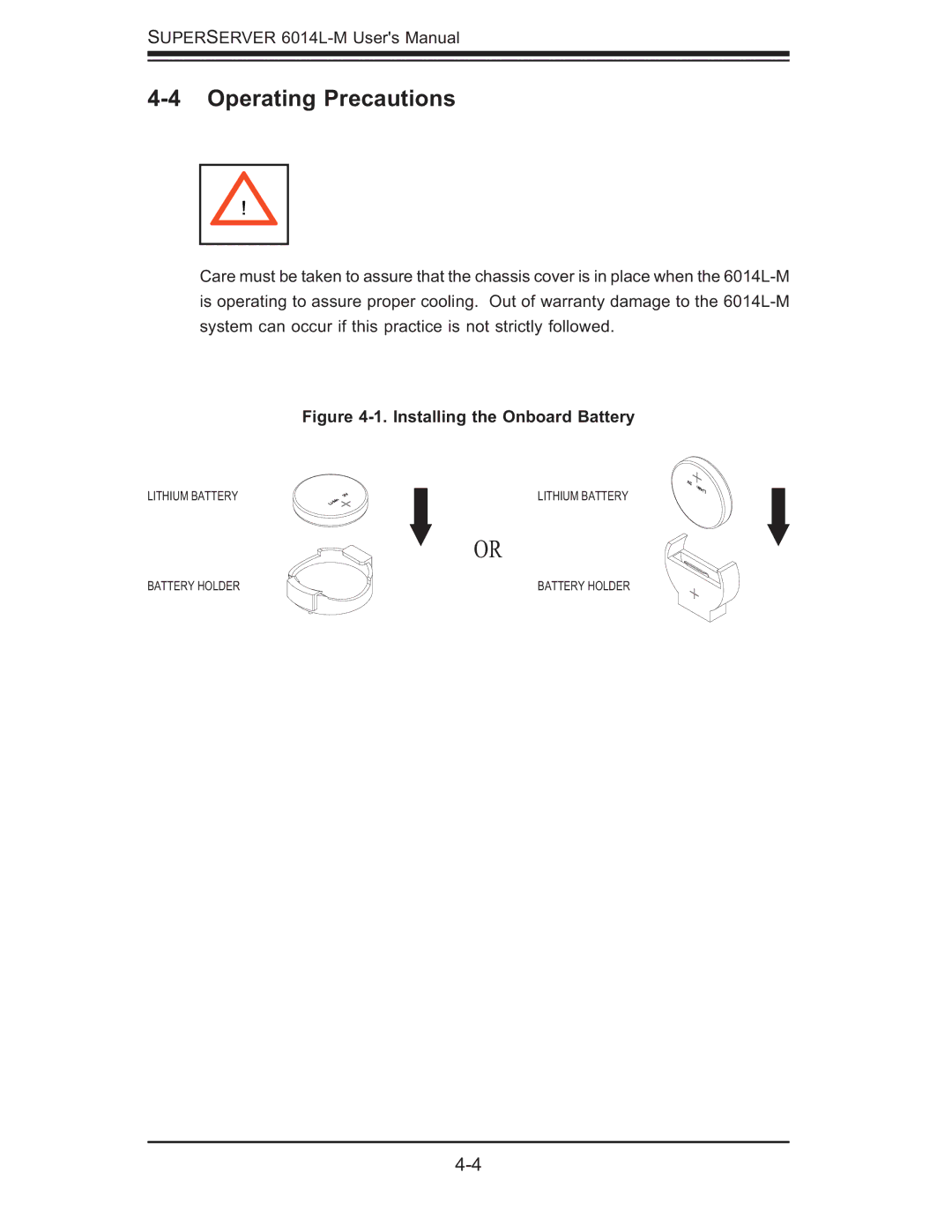 SUPER MICRO Computer 6014L-M manual Operating Precautions, Installing the Onboard Battery 