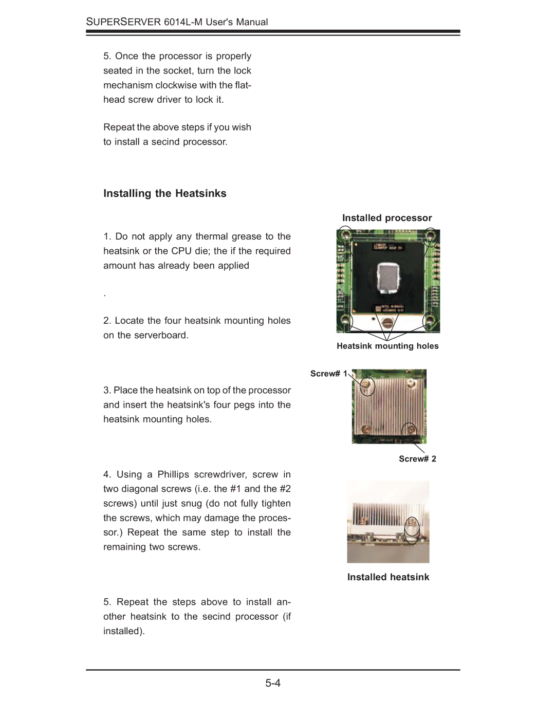 SUPER MICRO Computer 6014L-M manual Installing the Heatsinks, Installed processor, Installed heatsink 