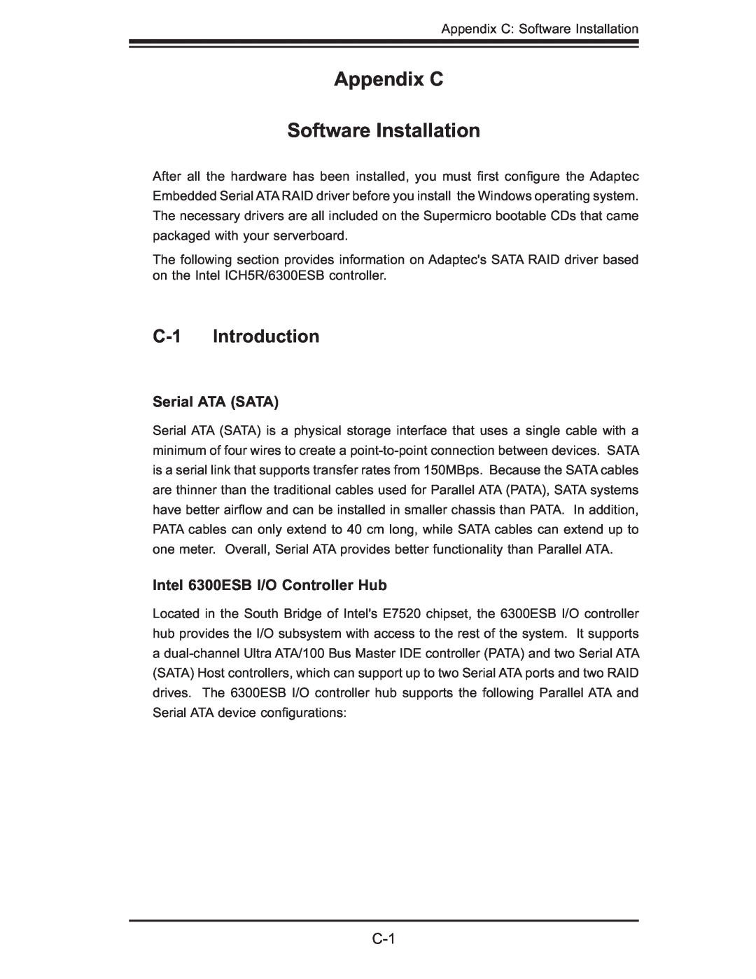 SUPER MICRO Computer 6014L-M manual Appendix C Software Installation, C-1 Introduction, Serial ATA SATA 