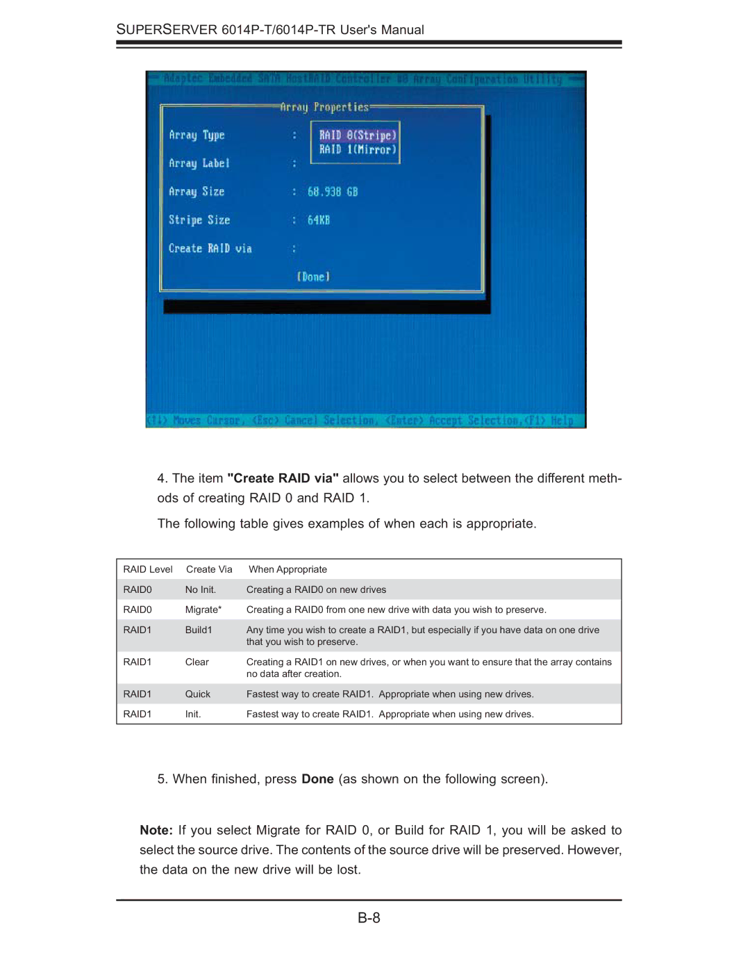 SUPER MICRO Computer 6014P-TR user manual When ﬁ nished, press Done as shown on the following screen 