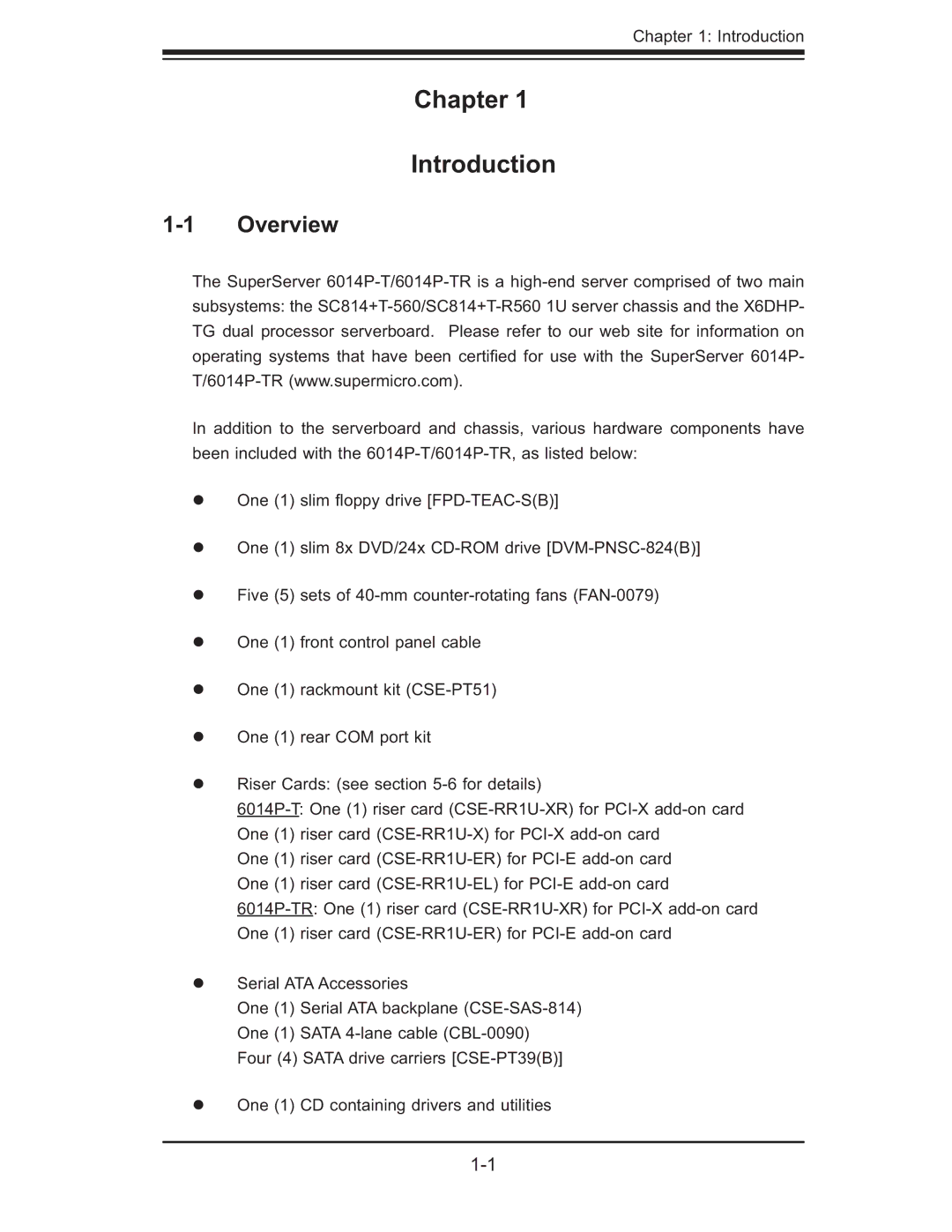 SUPER MICRO Computer 6014P-TR user manual Chapter Introduction, Overview 