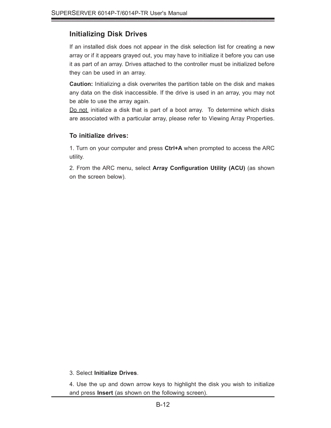 SUPER MICRO Computer 6014P-TR user manual Initializing Disk Drives, To initialize drives, Select Initialize Drives 