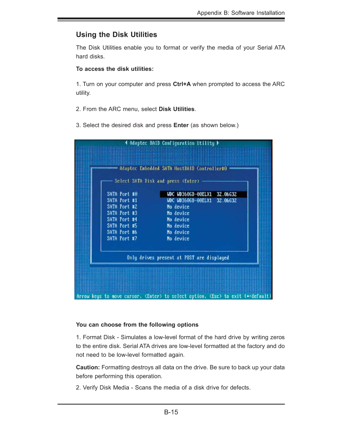 SUPER MICRO Computer 6014P-TR user manual Using the Disk Utilities, To access the disk utilities 