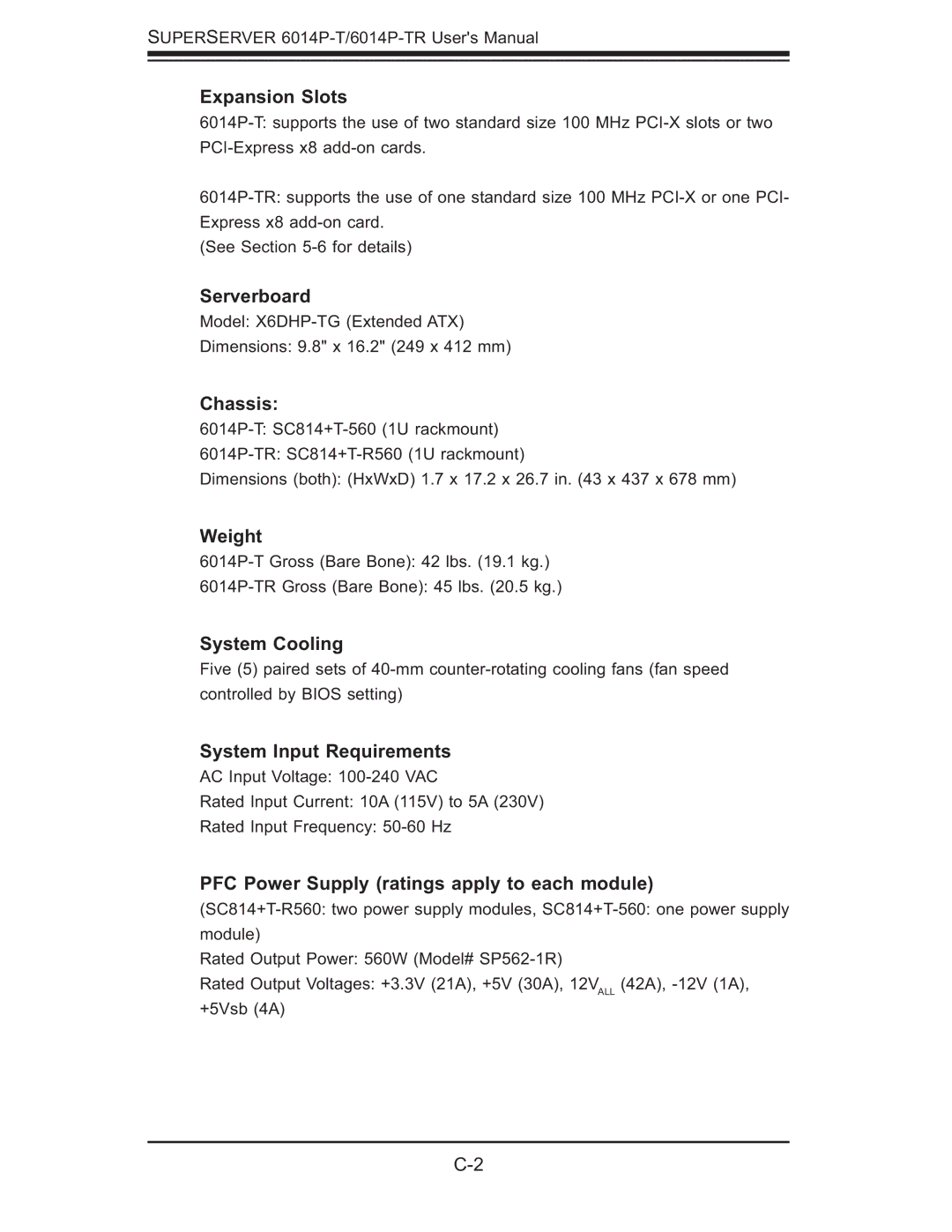 SUPER MICRO Computer 6014P-T Expansion Slots, Serverboard, Chassis, Weight, System Cooling, System Input Requirements 