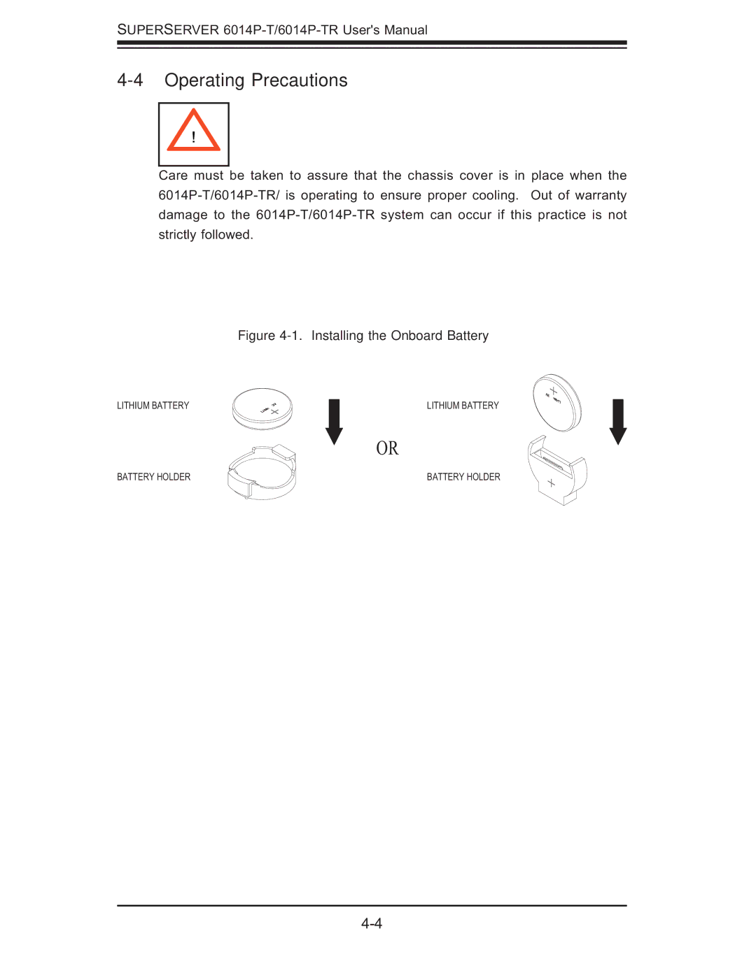 SUPER MICRO Computer 6014P-TR user manual Operating Precautions, Installing the Onboard Battery 