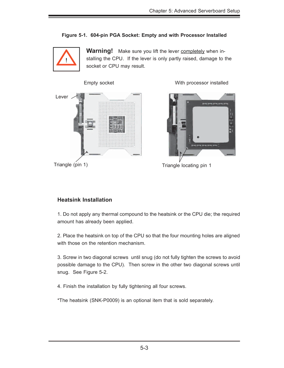 SUPER MICRO Computer 6014P-TR user manual Heatsink Installation, Pin PGA Socket Empty and with Processor Installed 