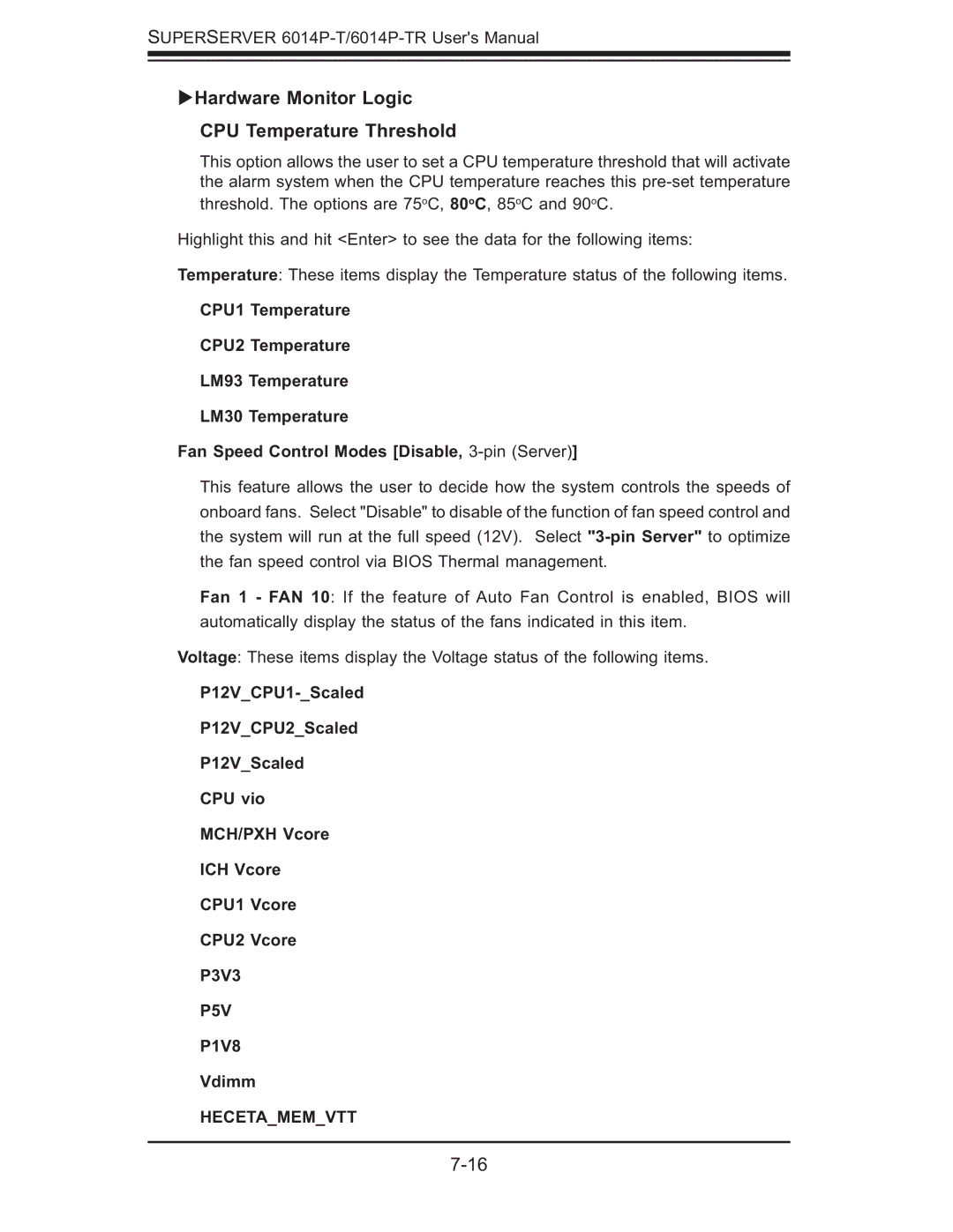 SUPER MICRO Computer 6014P-TR user manual Hardware Monitor Logic CPU Temperature Threshold, P1V8 Vdimm 