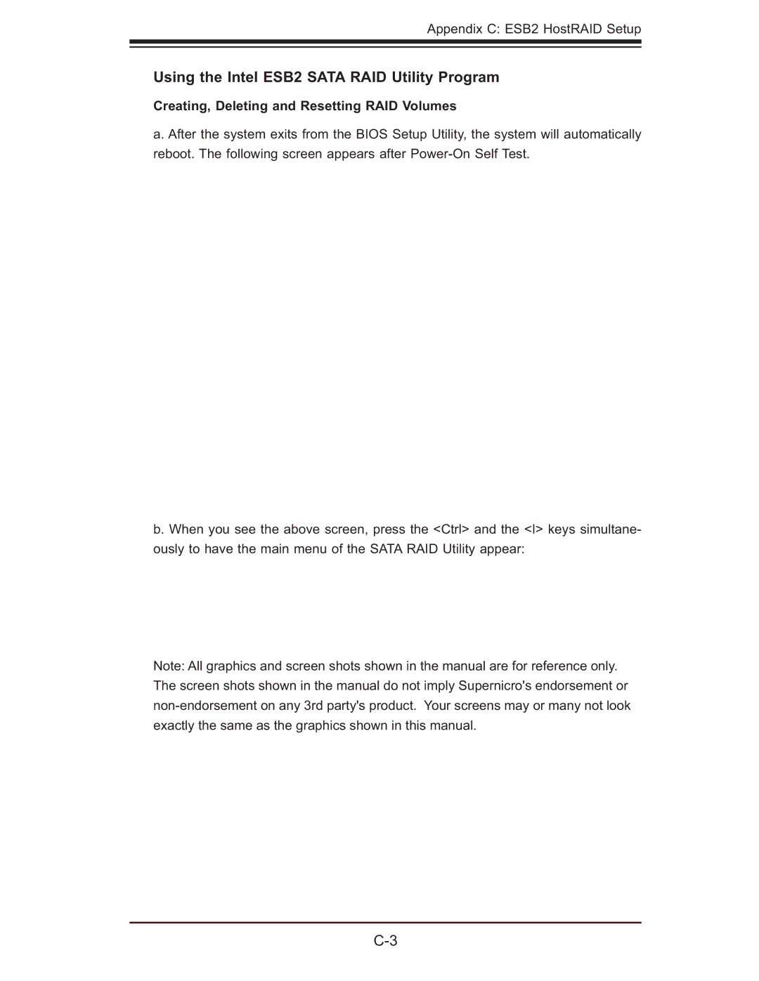 SUPER MICRO Computer 6015B-T Using the Intel ESB2 Sata RAID Utility Program, Creating, Deleting and Resetting RAID Volumes 