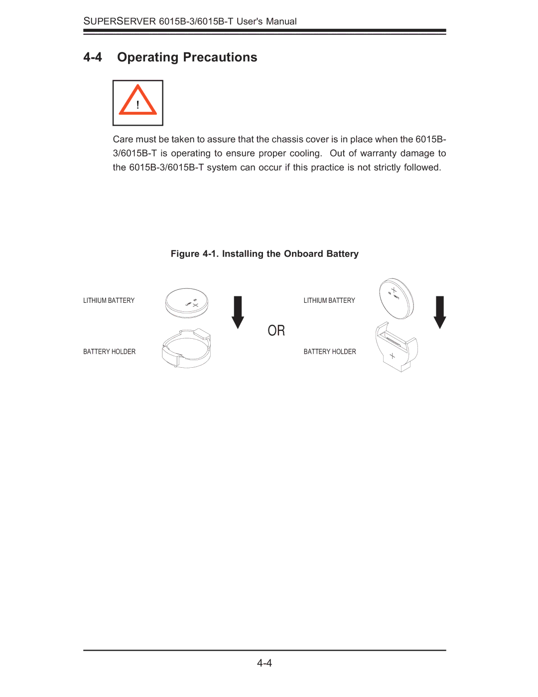 SUPER MICRO Computer 6015B-3, 6015B-T user manual Operating Precautions, Installing the Onboard Battery 