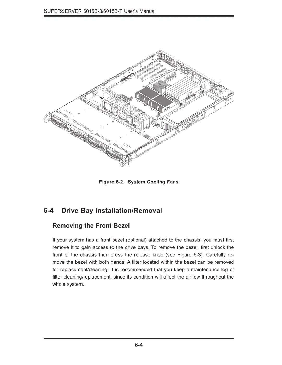 SUPER MICRO Computer 6015B-3, 6015B-T user manual Drive Bay Installation/Removal, Removing the Front Bezel 