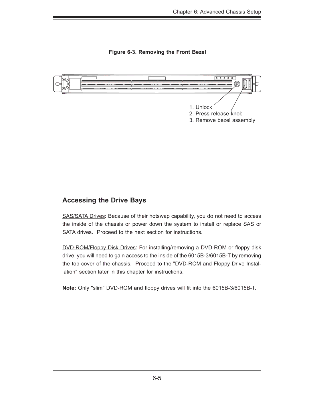 SUPER MICRO Computer 6015B-T, 6015B-3 user manual Accessing the Drive Bays, Removing the Front Bezel 