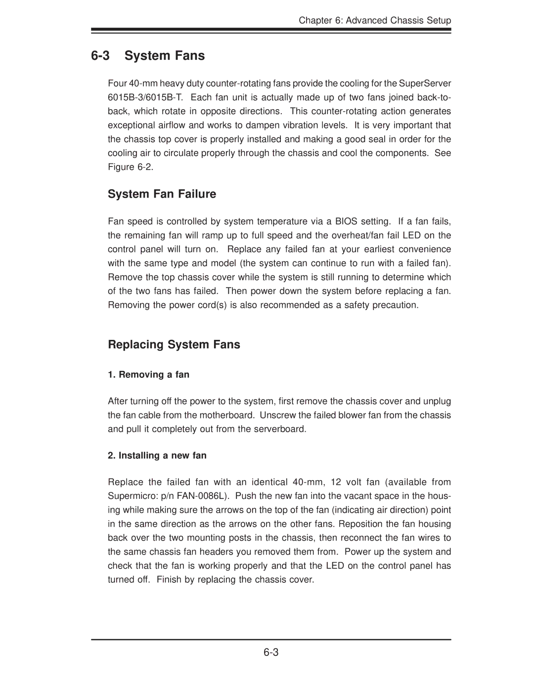 SUPER MICRO Computer 6015B-T, 6015B-3 System Fan Failure, Replacing System Fans, Removing a fan, Installing a new fan 