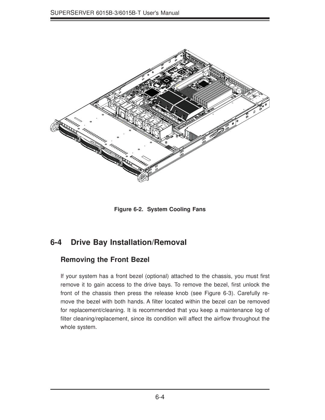 SUPER MICRO Computer 6015B-3, 6015B-T user manual Drive Bay Installation/Removal, Removing the Front Bezel 