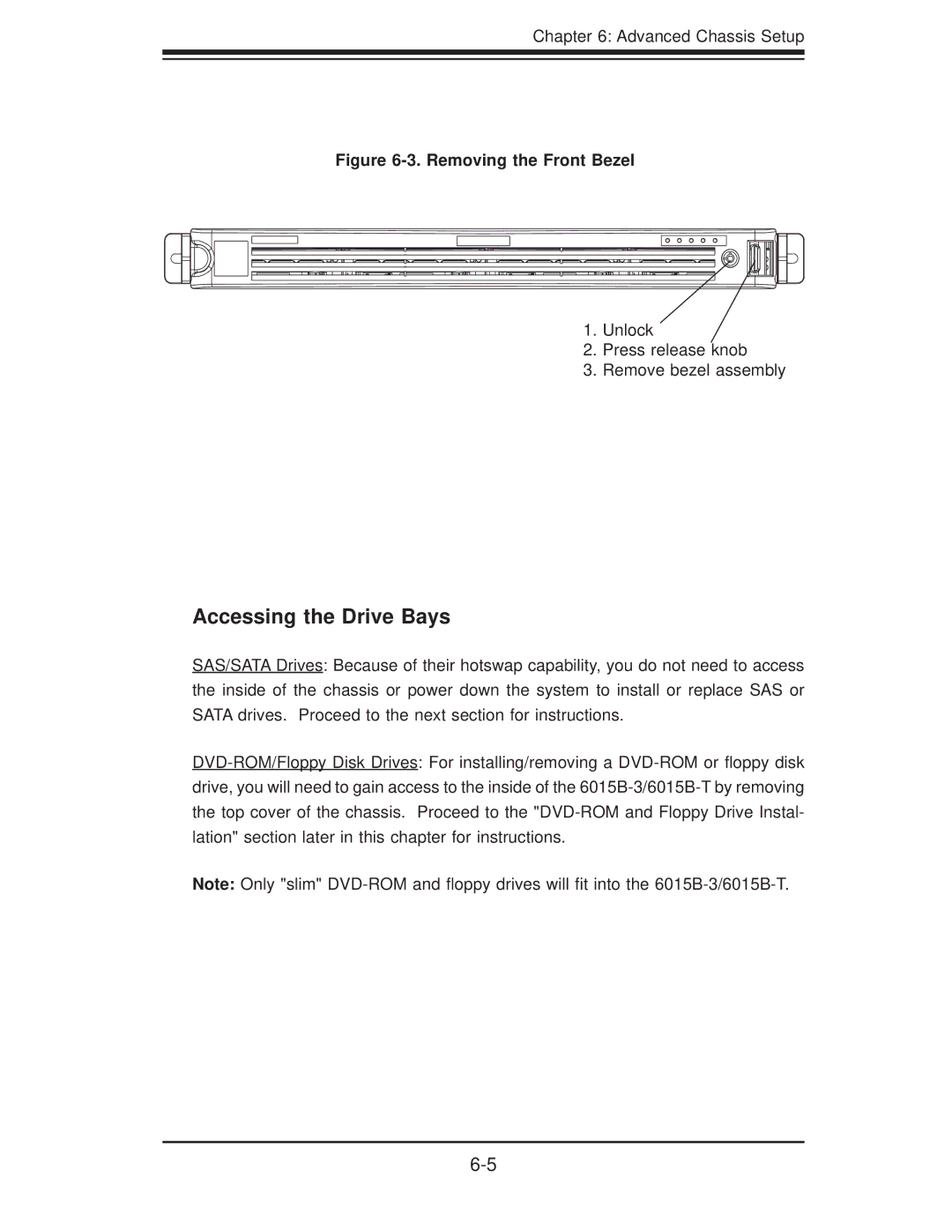 SUPER MICRO Computer 6015B-T, 6015B-3 user manual Accessing the Drive Bays, Removing the Front Bezel 