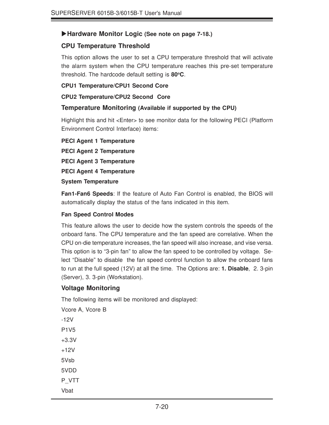 SUPER MICRO Computer 6015B-3, 6015B-T user manual Hardware Monitor Logic See note on 