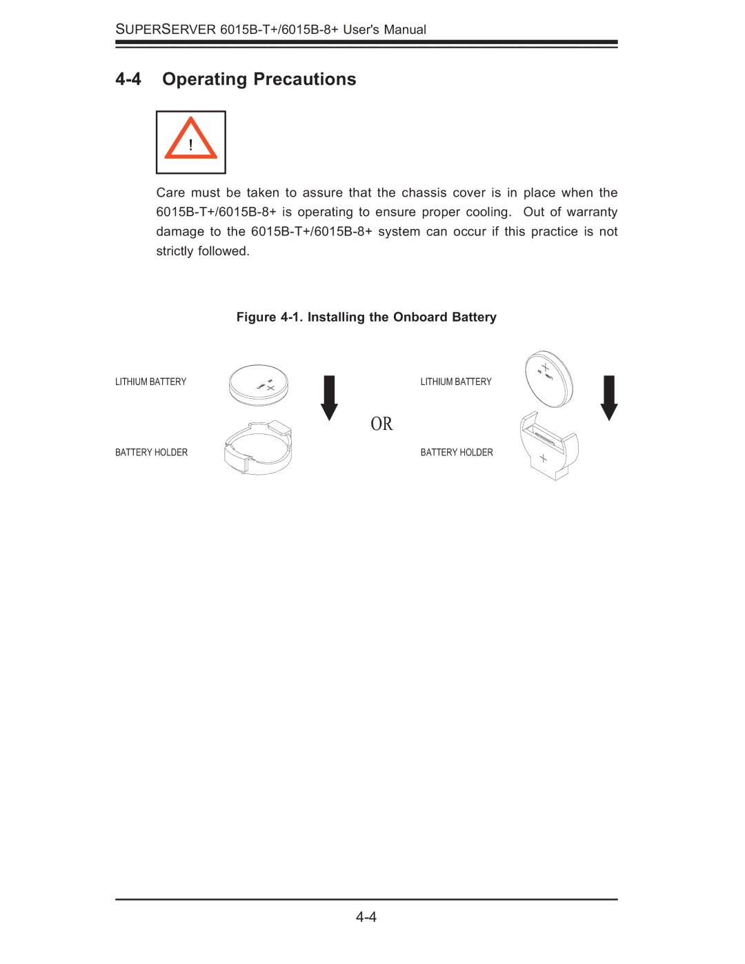 SUPER MICRO Computer 6015B-8+ manual Operating Precautions, Installing the Onboard Battery 