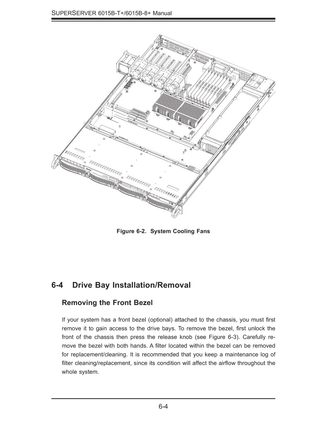 SUPER MICRO Computer 6015B-8+ manual Drive Bay Installation/Removal, Removing the Front Bezel 