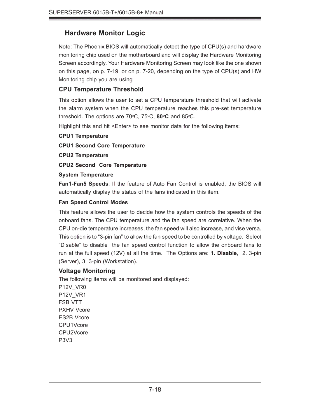 SUPER MICRO Computer 6015B-8+ manual Hardware Monitor Logic, CPU Temperature Threshold, Voltage Monitoring 