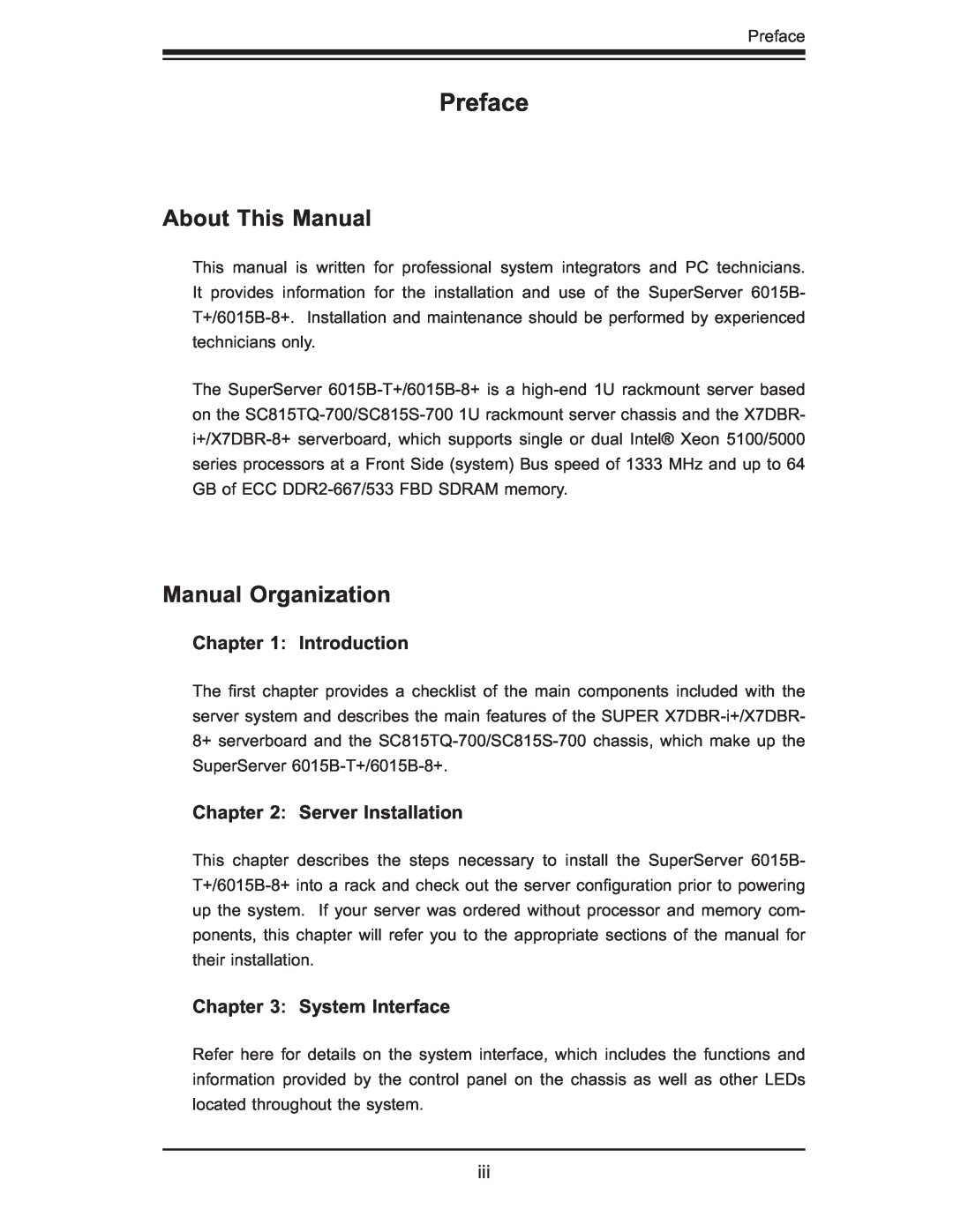 SUPER MICRO Computer 6015B-8+ manual Preface, About This Manual, Manual Organization, Introduction, Server Installation 