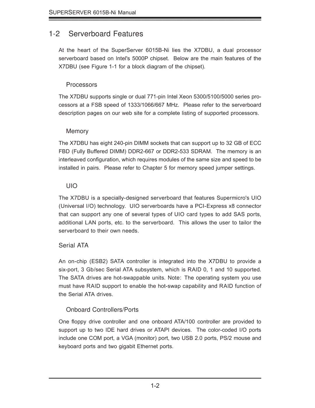 SUPER MICRO Computer 6015B-Ni manual Serverboard Features, Processors, Memory, Serial ATA, Onboard Controllers/Ports 